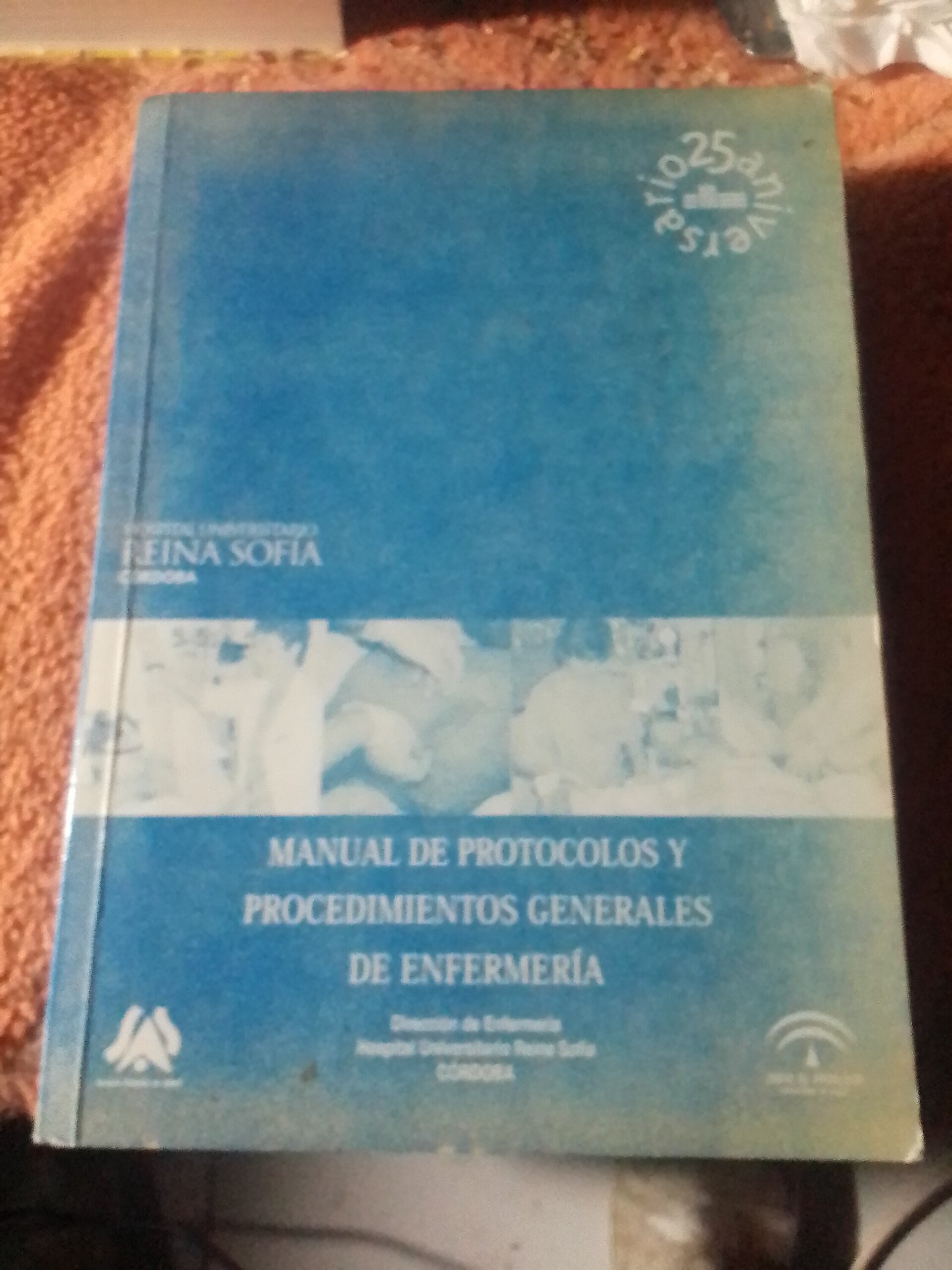 Manual de protocolos y procedimientos generales de enfermería - 1